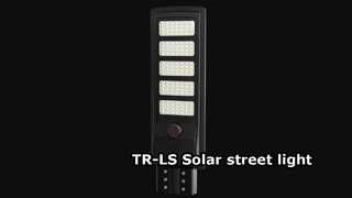 A luz de rua solar multifuncional TR-LS resolve todos os problemas de iluminação externa facilmente